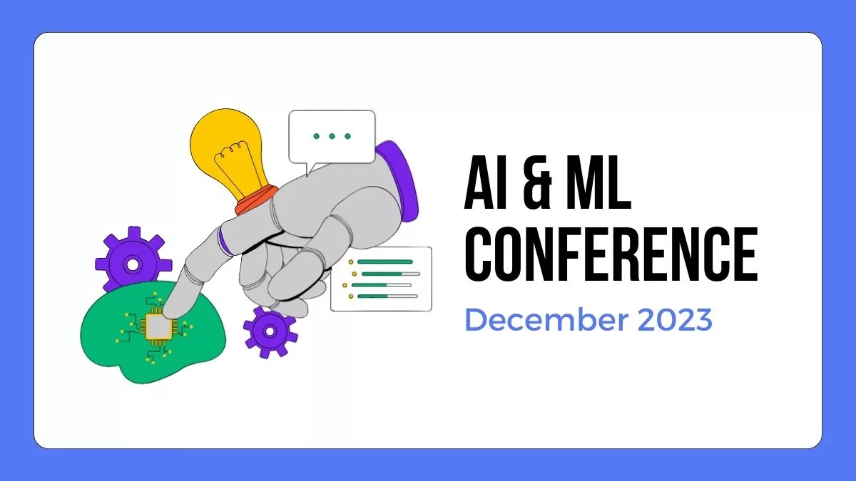 Top AI Conferences Worldwide In December 2023 Tech Chilli