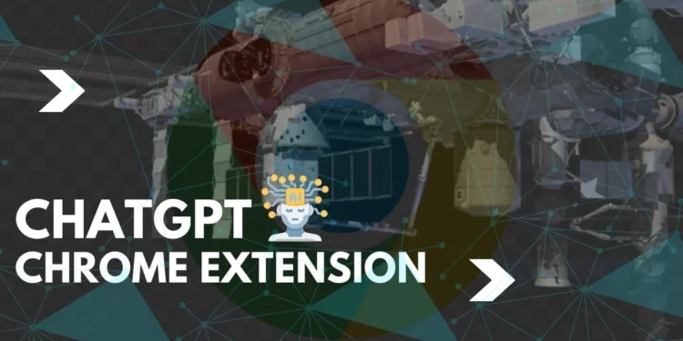 CHATGPT Chrome Extension