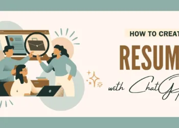 How to Use ChatGPT to Create an Awesome Resume